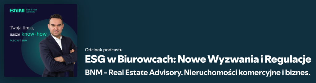 ESG w Biurowcach. Podcast BNM