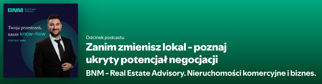 renegocjacje umowy najmu - podcast BNM